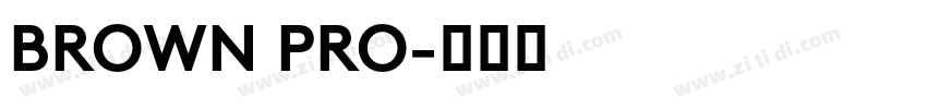 BROWN PRO字体转换